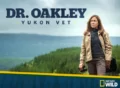 dr.-oakley-yukon-vet tv series