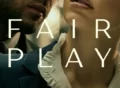 Fair Play Movie