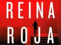 Red Queen (Reina Roja) TV Series