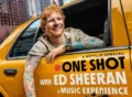 One Shot with Ed Sheeran Movie