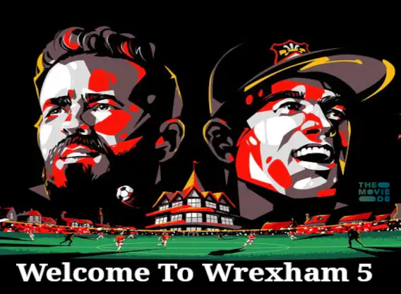 Welcome-to-Wrexham-5 TV Series